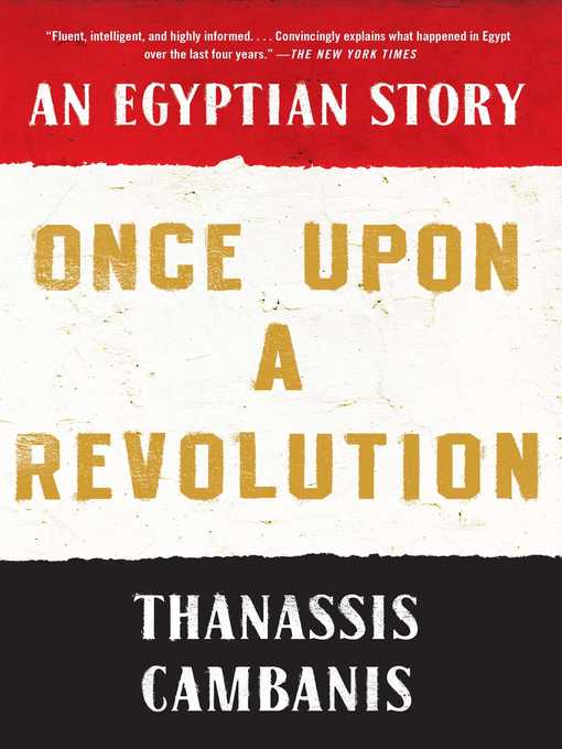 Title details for Once Upon a Revolution by Thanassis Cambanis - Wait list